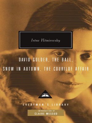 cover image of David Golder, the Ball, Snow in Autumn, the Courilof Affair